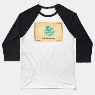 Eid Mubarak/Ramadan Kareem Baseball T-Shirt